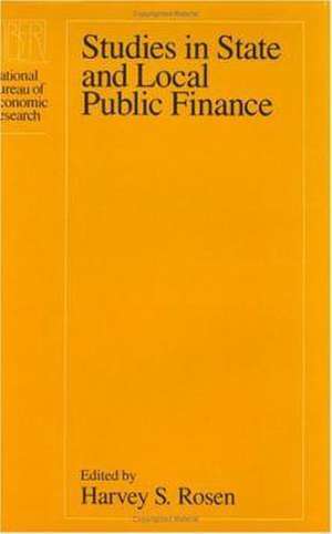 Studies in State and Local Public Finance de Harvey S. Rosen