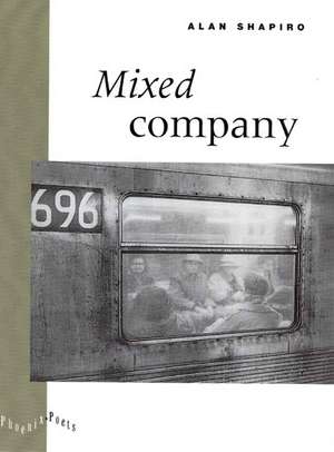 Mixed Company de Alan Shapiro