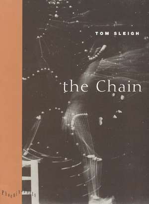 The Chain de Tom Sleigh