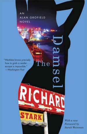 The Damsel: An Alan Grofield Novel de Richard Stark