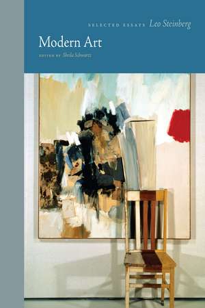 Modern Art: Selected Essays de Leo Steinberg