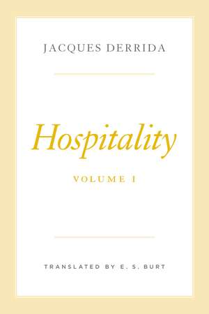 Hospitality, Volume I de Jacques Derrida