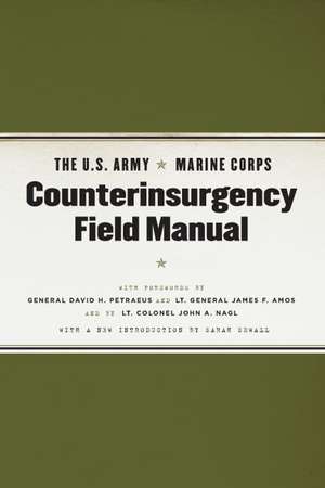 The U.S. Army/Marine Corps Counterinsurgency Field Manual de United States Army