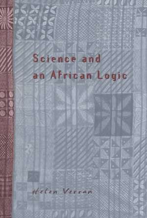 Science and an African Logic de Helen Verran