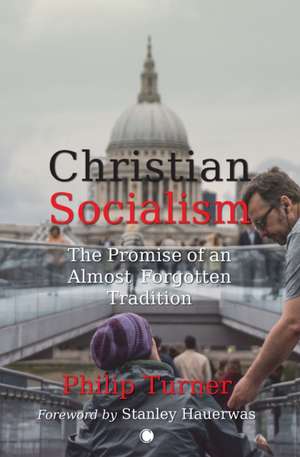 Christian Socialism de Philip Turner