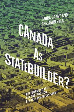 Canada as Statebuilder? de Laura Grant