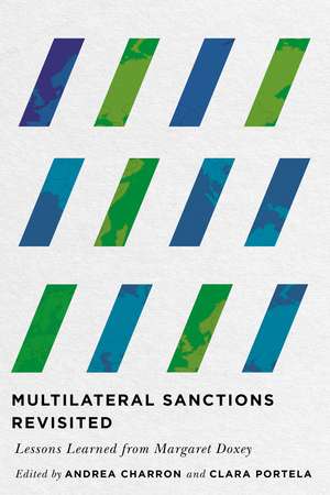 Multilateral Sanctions Revisited: Lessons Learned from Margaret Doxey de Andrea Charron