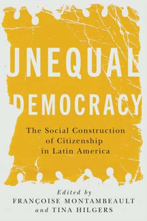 Unequal Democracy de Francoise Montambeault
