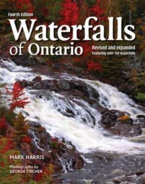 Waterfalls of Ontario de Mark Harris