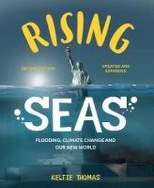 Rising Seas de Keltie Thomas