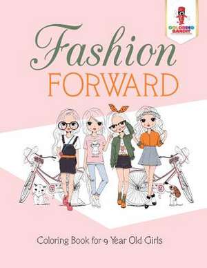 Fashion Forward de Coloring Bandit