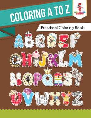 Coloring A to Z de Coloring Bandit