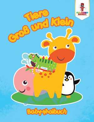 Tiere Gro Und Klein de Coloring Bandit