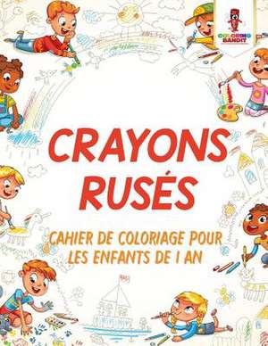 Crayons Ruses de Coloring Bandit