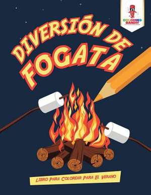 Diversion de Fogata de Coloring Bandit