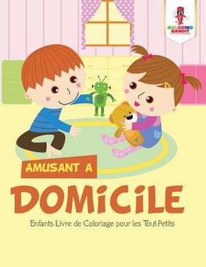 Amusant a Domicile de Coloring Bandit