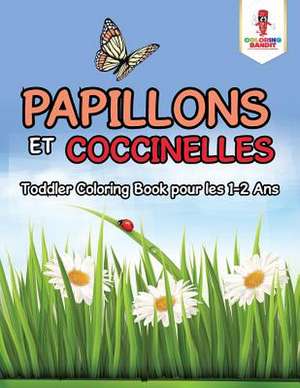 Papillons Et Coccinelles de Coloring Bandit