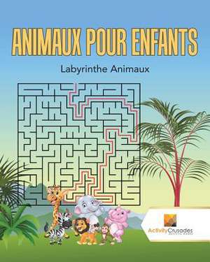 Animaux Pour Enfants de Activity Crusades