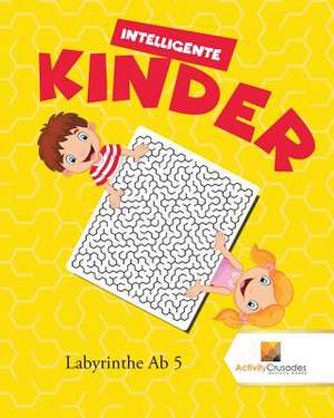 Intelligente Kinder de Activity Crusades