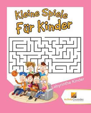 Kleine Spiele Fur Kinder de Activity Crusades