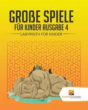 Groe Spiele Fur Kinder Ausgabe 4 de Activity Crusades