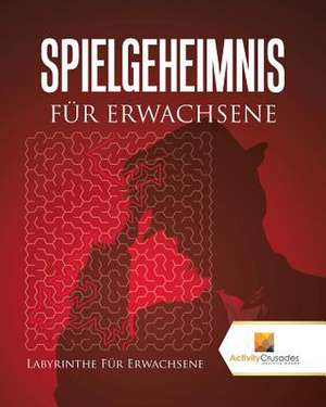 Spielgeheimnis Fur Erwachsene de Activity Crusades