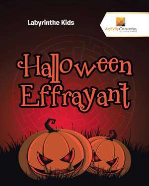 Halloween Effrayant de Activity Crusades