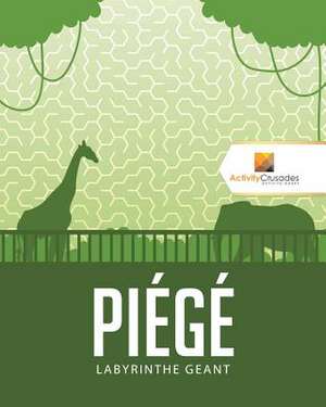 Piege de Activity Crusades