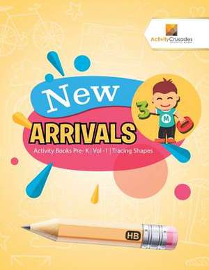 New Arrivals de Activity Crusades