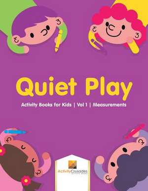 Quiet Play de Activity Crusades