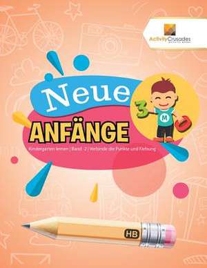 Neue Anfänge de Activity Crusades