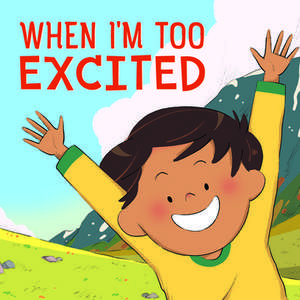 When I'm Too Excited: English Edition de Arvaaq Press