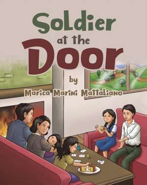 Soldier at the Door de Marica Marini Mattaliano