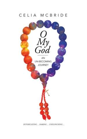 O My God de Celia McBride