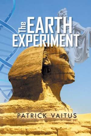 The Earth Experiment de Patrick Vaitus