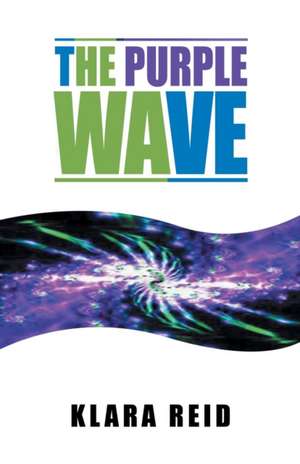 The Purple Wave de Klara Reid