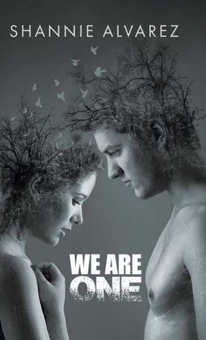 We Are One de Shannie Alvarez