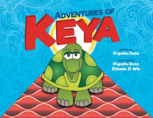 Adventures of Keya de H'Upahu Duta