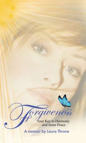 Forgiveness de Laura Throne