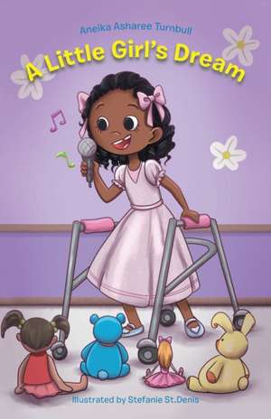 A Little Girl's Dream de Aneika Asharee Turnbull