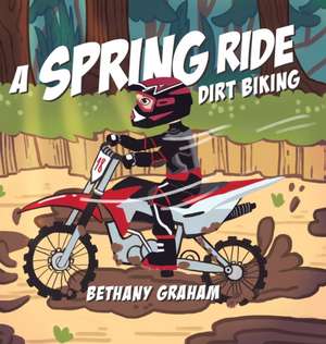 A Spring Ride de Bethany Graham