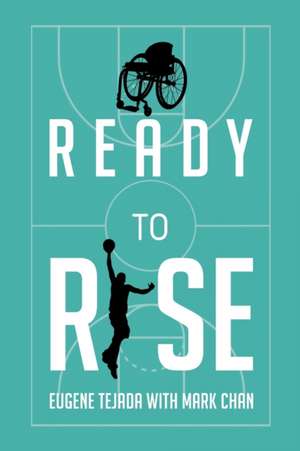 Ready to Rise de Eugene Tejada