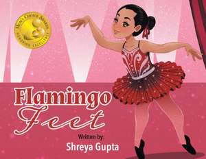 Flamingo Feet de Shreya Gupta