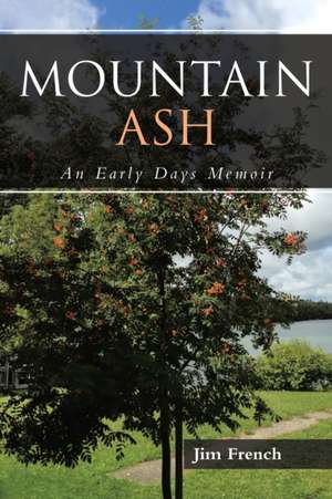 Mountain Ash de Jim French