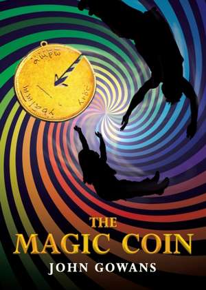 The Magic Coin de John Gowans