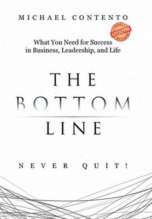 The Bottom Line de Michael Contento