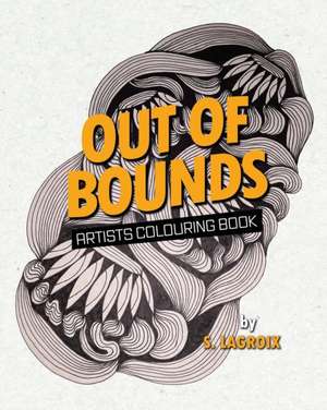 Out of Bounds de S. Lagroix