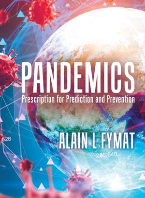 Pandemics de Alain L Fymat