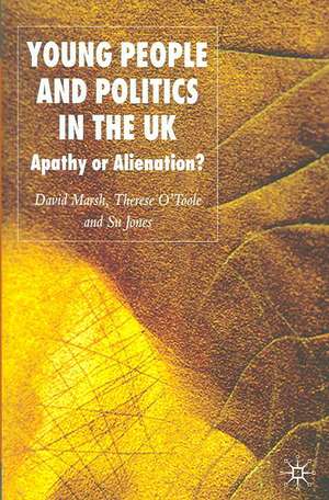 Young People and Politics in the UK: Apathy or Alienation? de D. Marsh