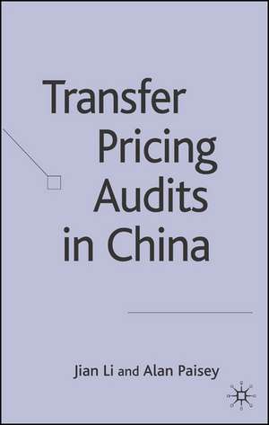 Transfer Pricing Audits in China de J. Li